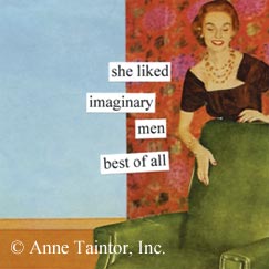 she liked imaginary men best of all