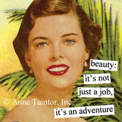 beauty: it's not just a job, it's an adventure